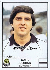 Figurina Karl Dobias - Football Belgium 1981-1982 - Panini