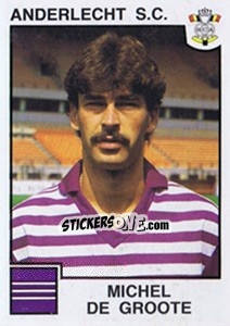 Sticker Michel de Groots - Football Belgium 1984-1985 n. 7 - Panini
