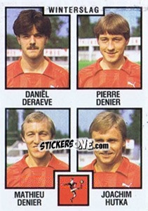 Cromo Daniel Deraeve / Pierre Denier / Mathieu Denier / Joachim Hutka - Football Belgium 1984-1985 - Panini