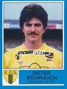 Sticker Dieter Weihrauch - Football Belgium 1986-1987 - Panini