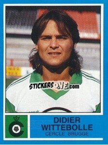 Sticker Didier Wittebolle - Football Belgium 1986-1987 n. 105 - Panini