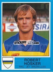Figurina Robert Hosker - Football Belgium 1986-1987 - Panini