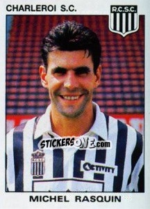 Figurina Michel Rasquin - Football Belgium 1992-1993 - Panini