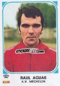 Sticker Raul Aguas - Football Belgium 1976-1977 - Panini