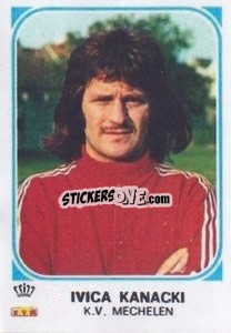 Figurina Ivica Kanacki - Football Belgium 1976-1977 - Panini