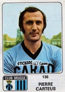 Cromo Pierre Carteus - Football Belgium 1973-1974 n. 136 - Panini