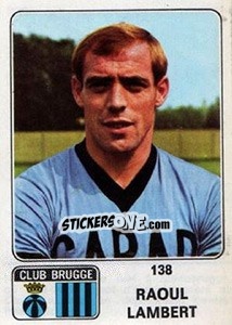 Figurina Raoul Lambert - Football Belgium 1973-1974 - Panini