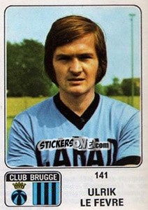 Sticker Ulrik le Febvre - Football Belgium 1973-1974 - Panini