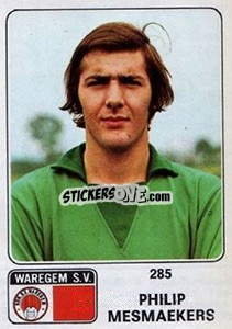 Figurina Philip Mesmaekers - Football Belgium 1973-1974 n. 285 - Panini