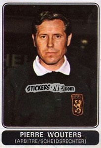 Cromo Pierre Wouters - Football Belgium 1973-1974 - Panini
