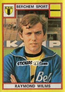 Figurina Raymond Wilms - Football Belgium 1974-1975 - Panini