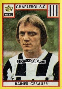 Cromo Rainer Gebauer - Football Belgium 1974-1975 - Panini