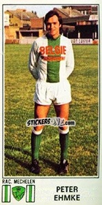 Sticker Peter Ehmke - Football Belgium 1975-1976 - Panini