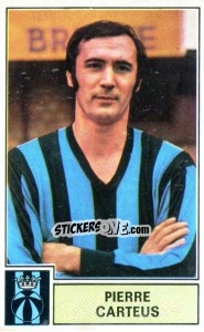 Sticker Pierre Carteus - Football Belgium 1972-1973 n. 106 - Panini