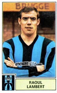 Figurina Raoul Lambert - Football Belgium 1972-1973 n. 108 - Panini