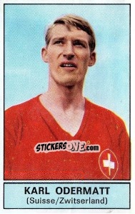 Sticker Karl Odermatt (Switzerland) - Football Belgium 1972-1973 - Panini
