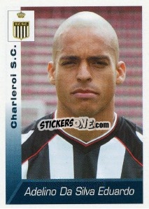 Cromo Adelino Da Silva Eduardo - Football Belgium 2002-2003 n. 95 - Panini