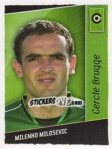 Sticker Milenko Milosevic - Football Belgium 2006-2007 n. 53 - Panini