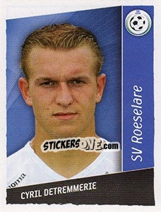 Sticker Cyril Detremmerie - Football Belgium 2006-2007 - Panini