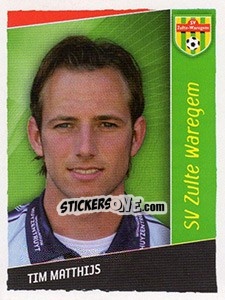 Figurina Tim Matthijs - Football Belgium 2006-2007 - Panini