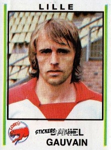 Sticker Daniel Gauvain - Football France 1980-1981 n. 119 - Panini