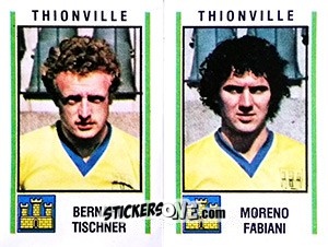 Sticker Bernard Tischner / Moreno Fabiani - Football France 1980-1981 n. 571 - Panini