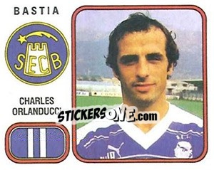 Sticker Charles Orlanducci - Football France 1981-1982 n. 24 - Panini