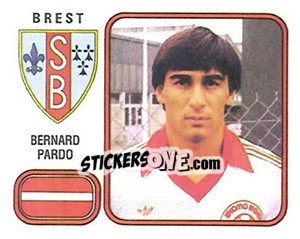 Cromo Bernard Pardo - Football France 1981-1982 - Panini