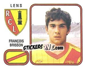 Figurina Francois Brisson - Football France 1981-1982 - Panini