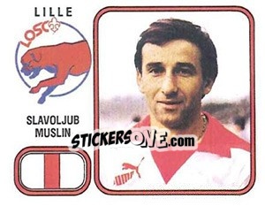 Figurina Slavoljub Muslin - Football France 1981-1982 - Panini