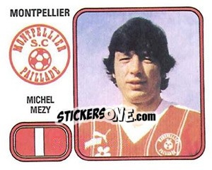 Sticker Michel Mezy - Football France 1981-1982 - Panini