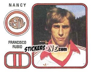 Sticker Francisco Rubio - Football France 1981-1982 - Panini