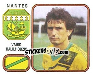 Figurina Vahid Halilhodzic - Football France 1981-1982 - Panini