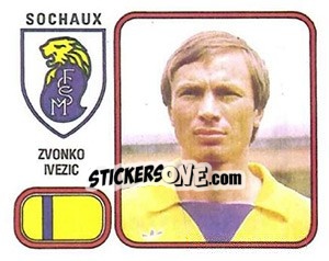 Sticker Zvonko Ivezic - Football France 1981-1982 - Panini