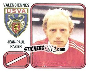 Figurina Jean-Paul Rabier - Football France 1981-1982 n. 314 - Panini