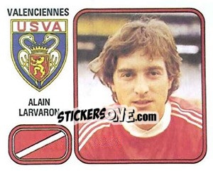 Sticker Alain Larvaron - Football France 1981-1982 - Panini