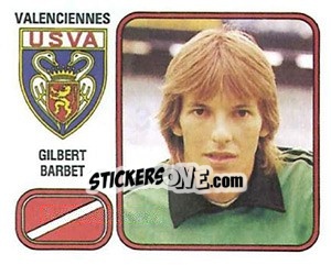 Sticker Gilbert Barbet - Football France 1981-1982 n. 320 - Panini