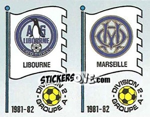 Cromo Ecusson A.S. Libourne / Olympique Marseille - Football France 1981-1982 - Panini