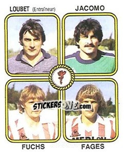 Figurina Charly Loubet / Georges Jacomo / Guy Fuchs / Jean-Claude Fages - Football France 1981-1982 - Panini