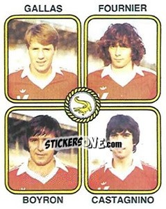 Cromo Philippe Gallas / Jean-Luc Fournier / Marcel Boyron / Eric Castagnino - Football France 1981-1982 - Panini