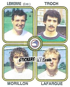 Sticker Roger Lemerre / Denis Troch / Stephane Morillon / Jean-Claude Lafargue - Football France 1981-1982 n. 385 - Panini