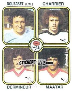 Sticker Robert Nouzaret / Rene Charrier / Philippe Dermineur / Rachid Maatar - Football France 1981-1982 - Panini