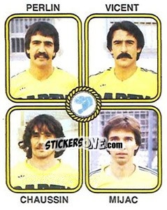 Sticker Michel Perlin / Eric Vicent / Jean-Pierre Chaussin / Zeljko Mijac - Football France 1981-1982 n. 395 - Panini