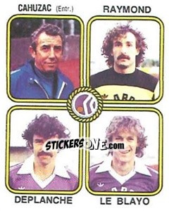 Cromo Pierre Cahuzac / Jean-Michel Raymond / Claude Deplanche / Michel Le Blayo - Football France 1981-1982 n. 397 - Panini