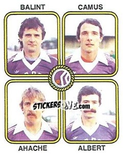 Figurina Laszlo Baunt / Raymond Camus / Joel Ahache / Gerard Albert - Football France 1981-1982 - Panini