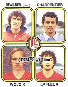 Cromo Robert Dewilder / Patrick Charpentier / Antoine Wojcik / Bernard Lafleur - Football France 1981-1982 - Panini