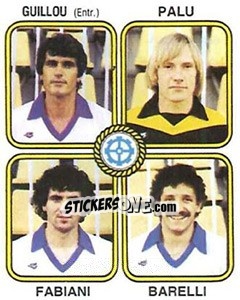 Sticker Jean-Marc Guillou / Jean-Marie Palu / Moreno Fabiani / Georges Barelli - Football France 1981-1982 - Panini