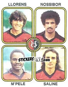 Cromo Robert Llorens / Guy Nossibor / Francois M'Pele / Gerard Saline - Football France 1981-1982 - Panini