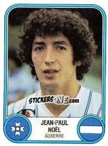 Sticker Jean-Paul Noel - Football France 1982-1983 - Panini
