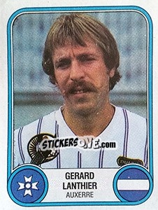 Figurina Gerard Lanthier - Football France 1982-1983 - Panini